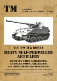 US WWII Heavy Self-Propelled Artillery M12, M40, M43