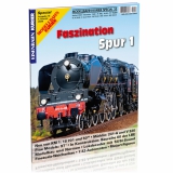 Faszination Spur 1 (1:32)    Nr.15      Eisenbahn Kurier Sonderheft