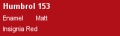 H153 Insignia Red Matt 14ml Enamel Colour (Preis /1 l = 177,85 )