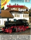 Faszination Spur 1 (1:32)    Nr.19      Eisenbahn Kurier Sonderheft